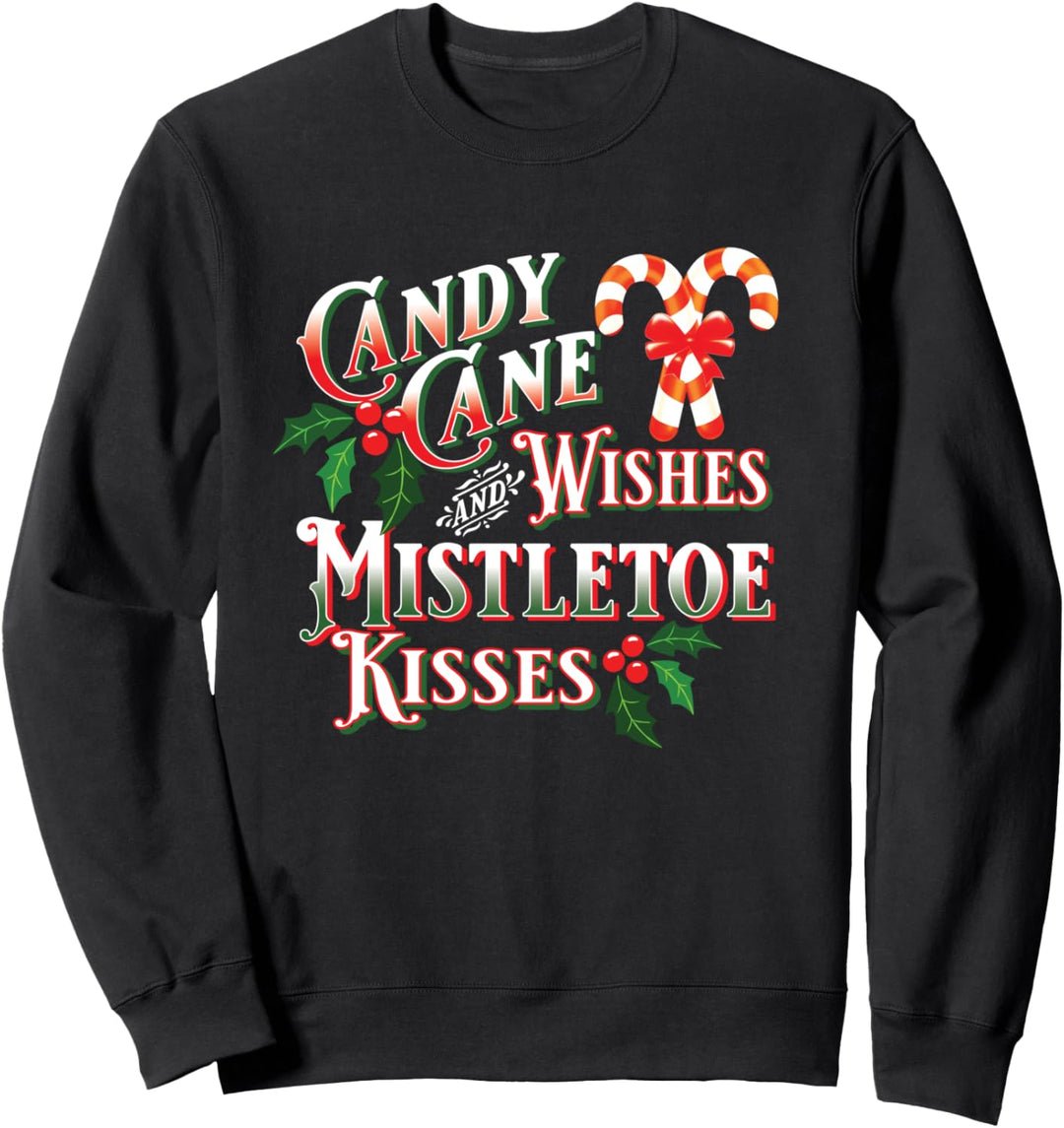 Christmas Candy Cane Wishes Mistelzweig Kisses Neuheit Urlaub Sweatshirt