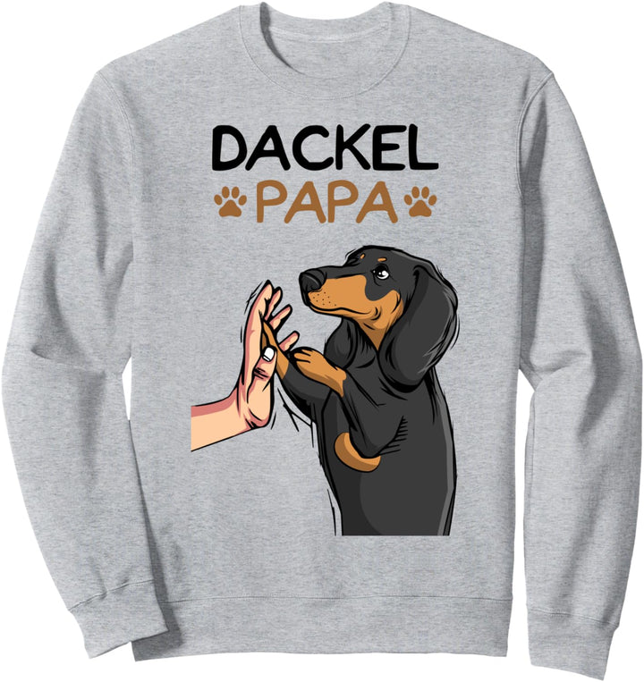 Dackel Papa Dachshund Hund Hundebesitzer Sweatshirt