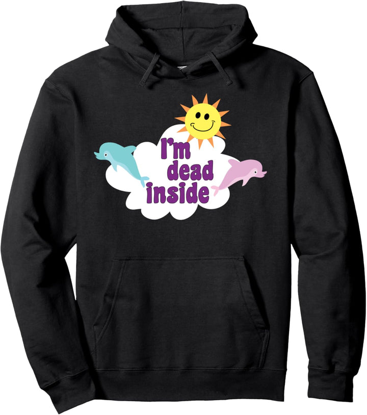 Ich bin tot in Pastell Goth Dolphins Meme Sarcastic Zitat Pullover Hoodie