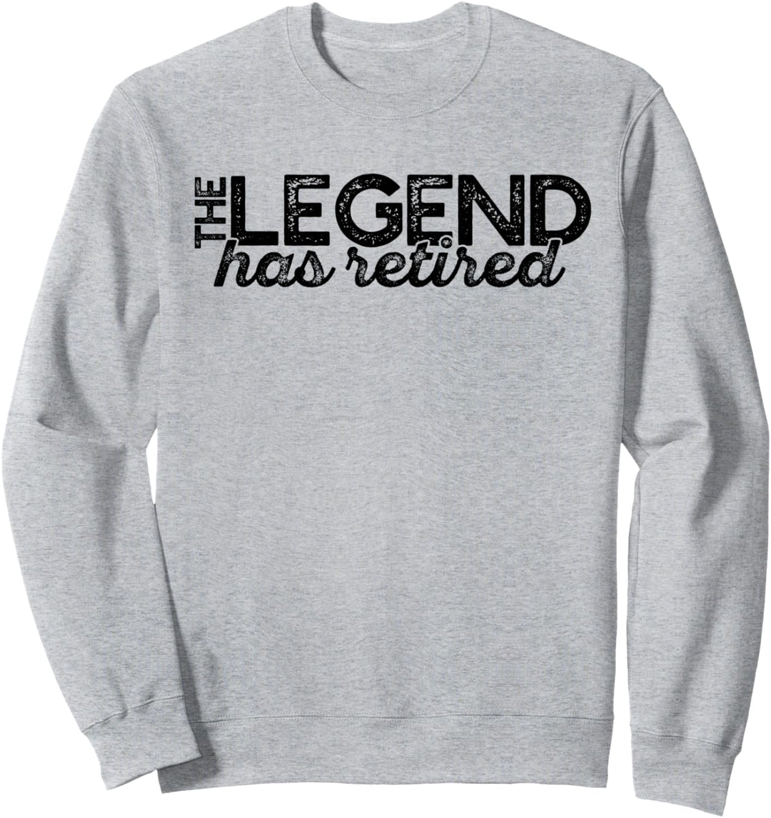 Die Legende hat sich zurückgezogen. Meme Sweatshirt