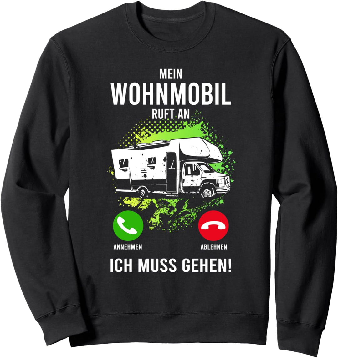 Mein Wohnmobil Ruft An Camper Reisemobil Campingbus Camping Sweatshirt