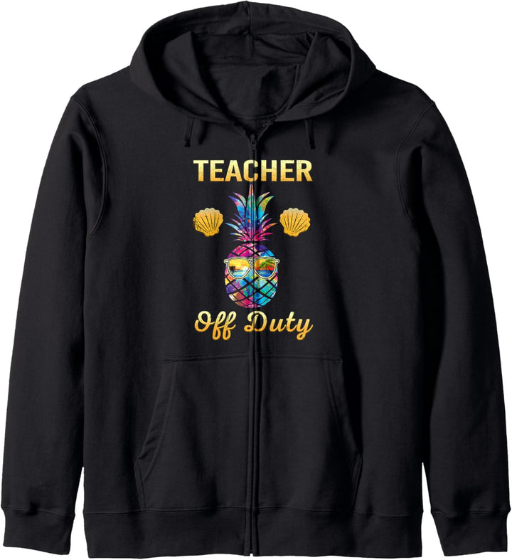 Teacher Appreciation Gift Off Duty Summer Pineapple Sunset Kapuzenjacke