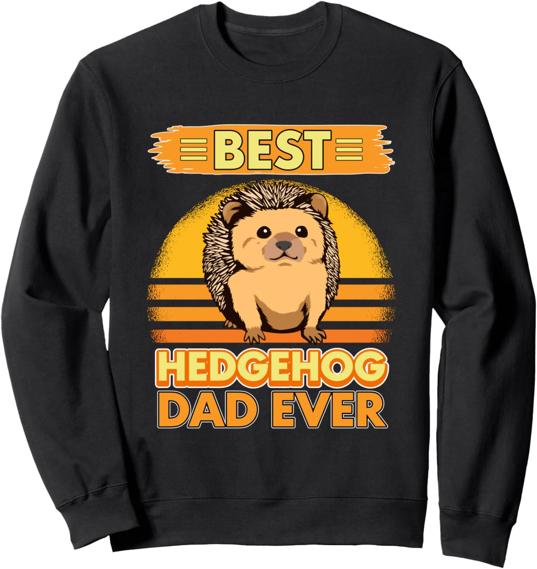 Best Hedgehog Dad Ever Papa Vatertag Igel Sweatshirt