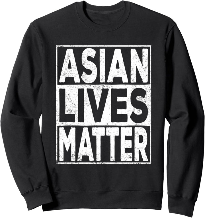 Asian Lives Matter Sweatshirt