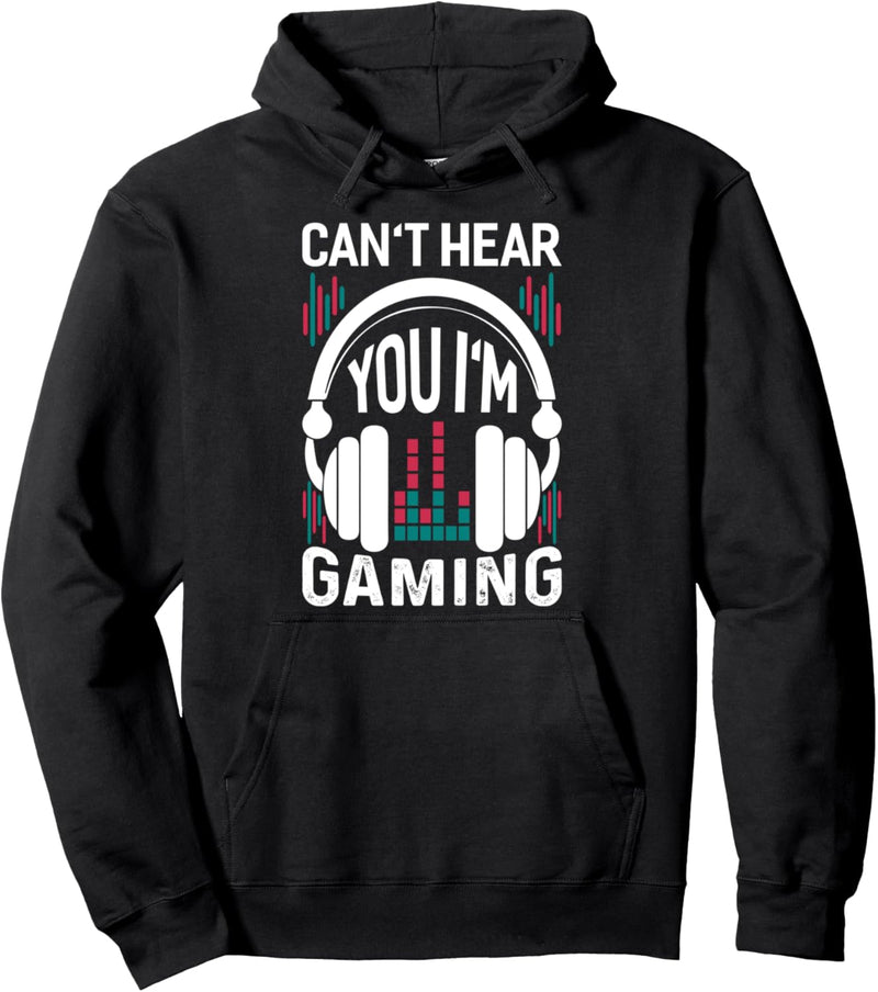 Ich kann dich nicht hören Ich spiele Headset Gamer Pullover Hoodie