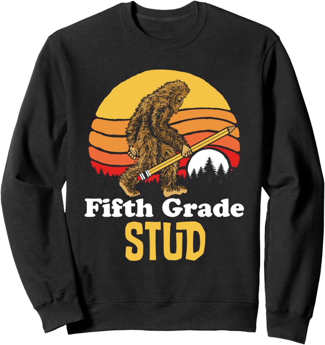 Bigfoot Back to School Fifth Grade Stud! Funny Sasquatch Sweatshirt