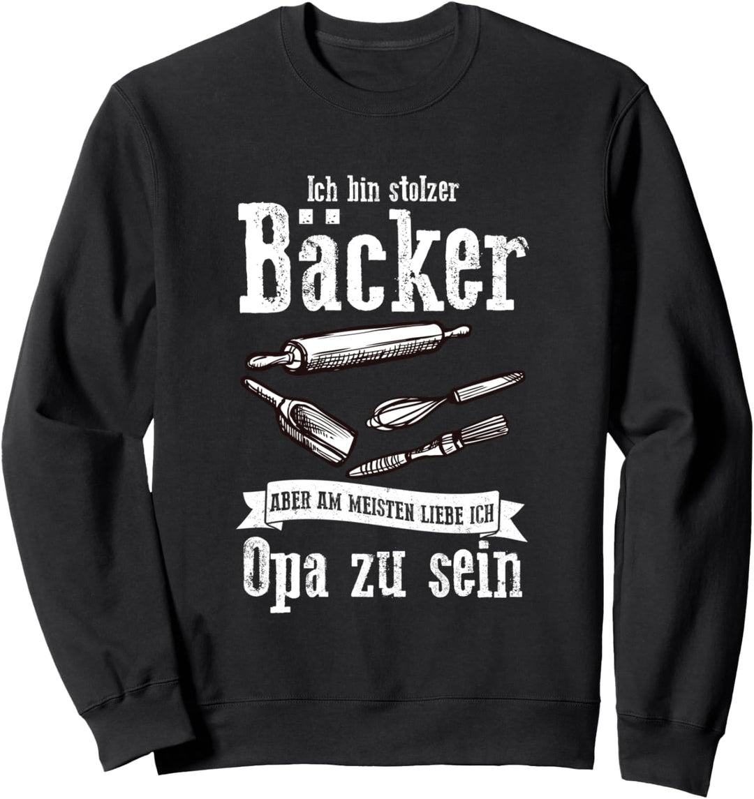 Bäcker Opa Bäcker Lustig Herren Männer Bäcker Sweatshirt