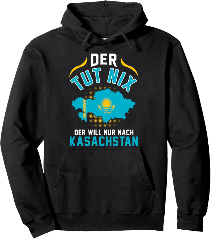 Kasachstan Kasache Urlaub Reise Lustig Pullover Hoodie