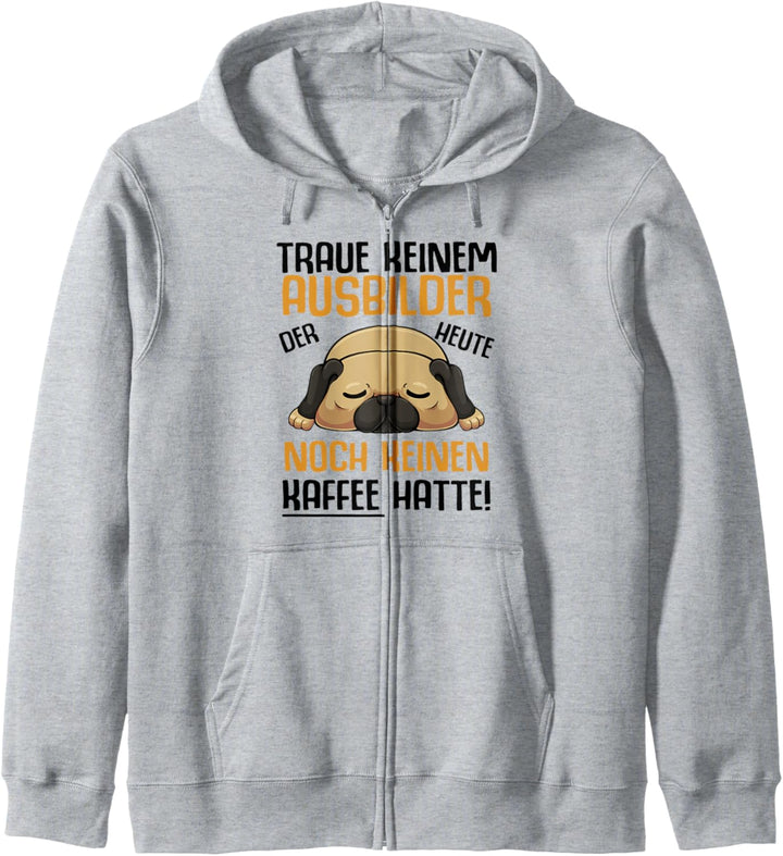 Traue Keinem Ausbilder Hund Kaffee Hundebesitzer Hundehalter Kapuzenjacke