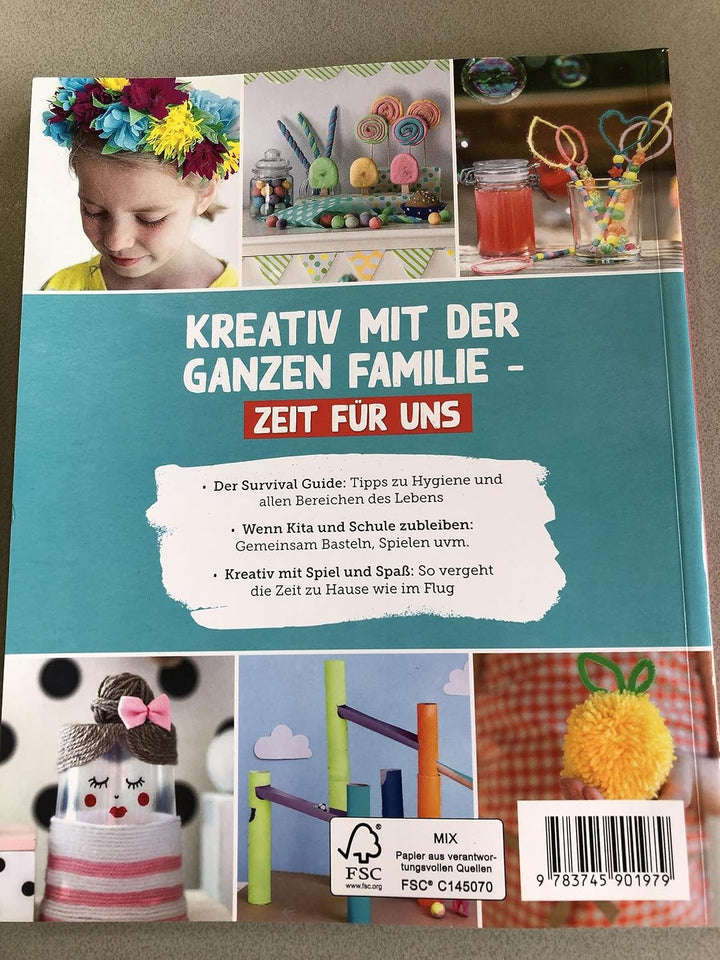Zeit für Uns - Family Edition - Gesund & Kreativ Zuhause - Der Survival Guide gegen Langeweile - Mit