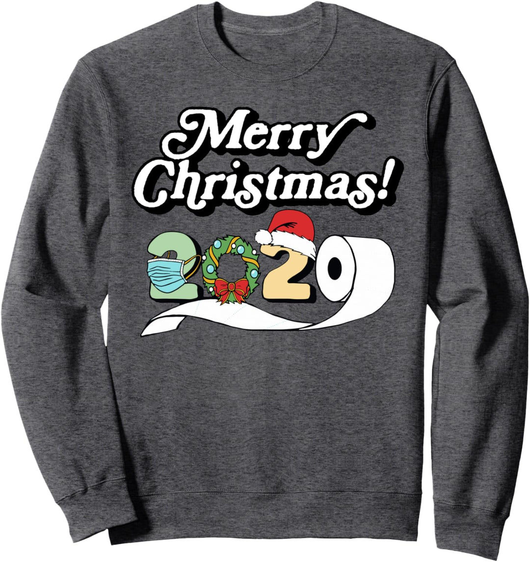Funny Merry Christmas 2020! - Mask, Toilet Paper & Santa Hat Sweatshirt