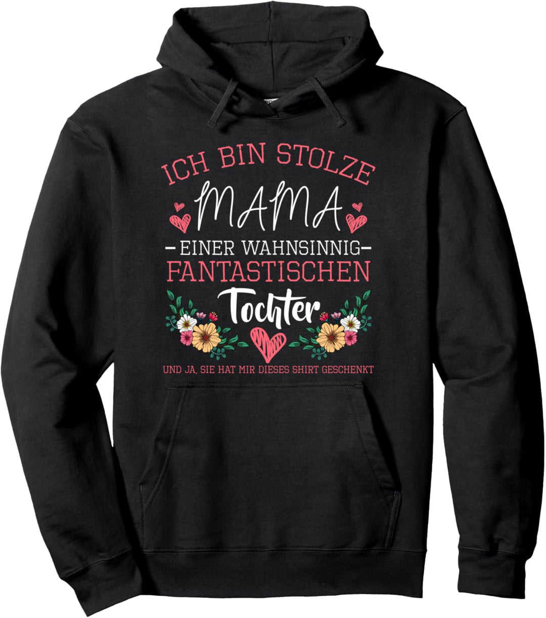 Ich Bin Stolze Mama Familie Mami Mutter Lustige Sprüche Pullover Hoodie