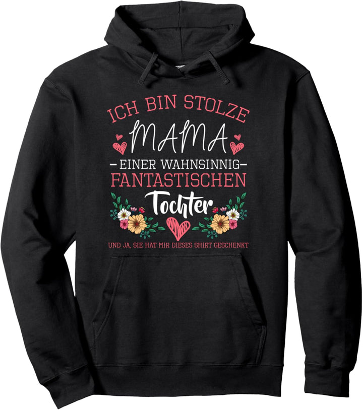 Ich Bin Stolze Mama Familie Mami Mutter Lustige Sprüche Pullover Hoodie