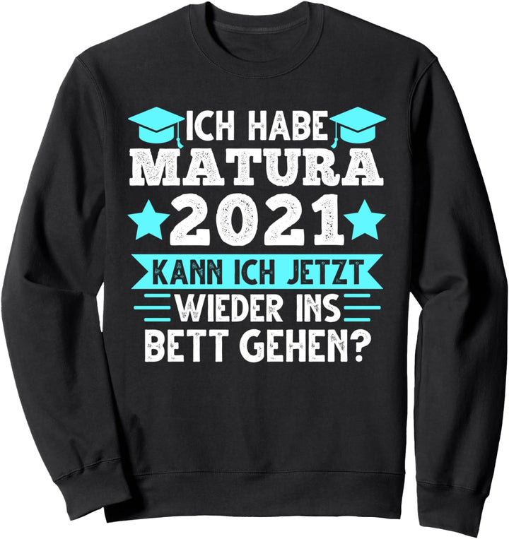 Matura 2021 Prüfung Junge Sweatshirt