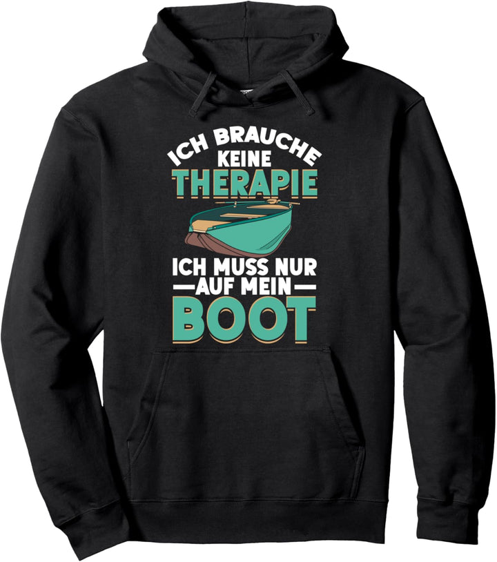 Ich Brauche Keine Therapie Boot Lustiger Angler Spruch Pullover Hoodie