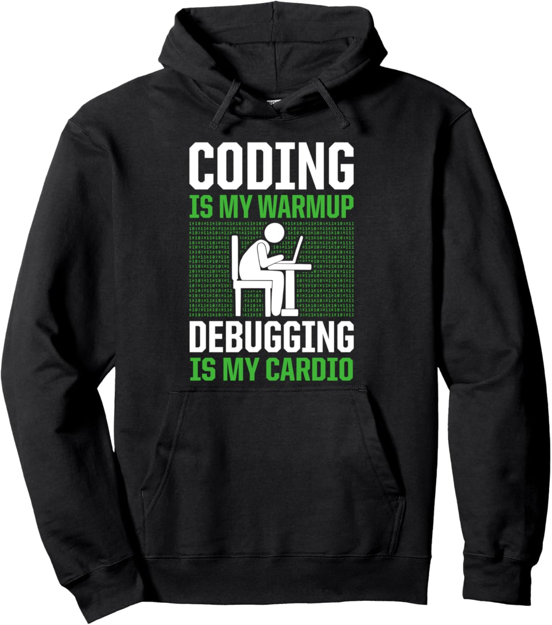 Coding ist mein Warmup Debugging ist mein Cardio Coder Pullover Hoodie