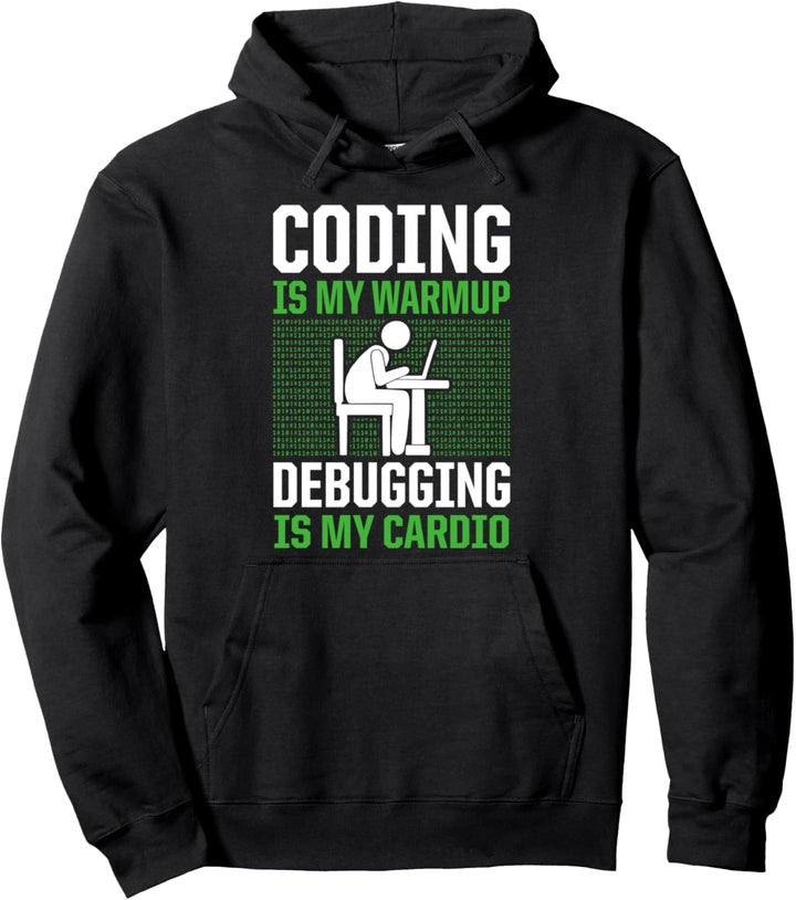 Coding ist mein Warmup Debugging ist mein Cardio Coder Pullover Hoodie