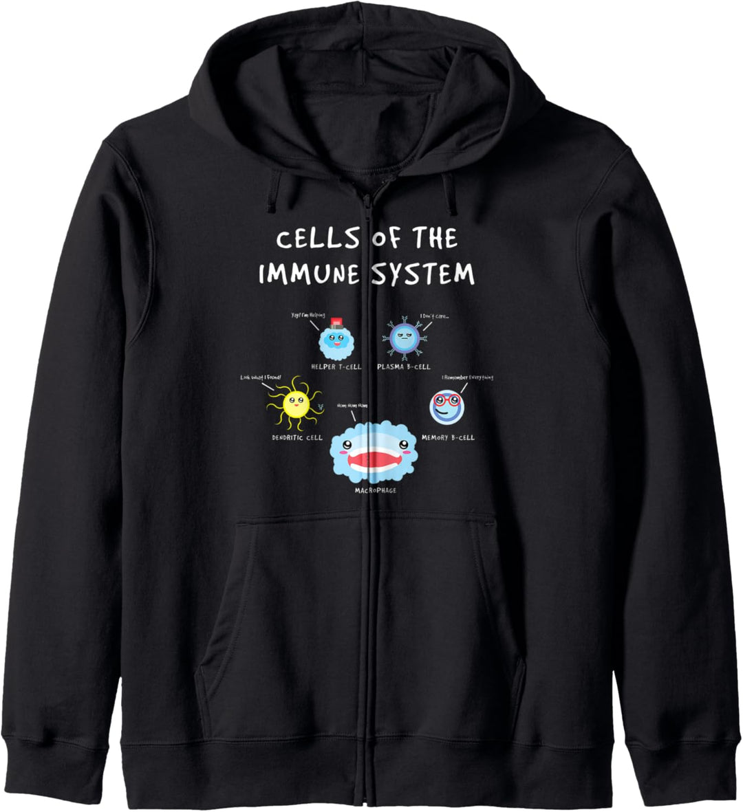 Zellen des Immunsystems Zellen Biologie Humor Immunologe Kapuzenjacke