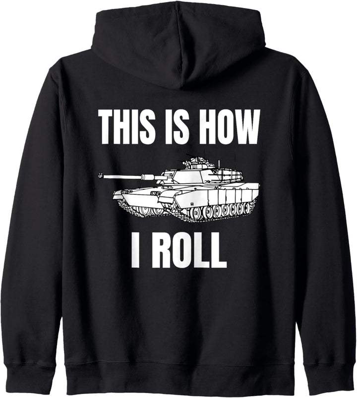 This Is How I Roll Panzer Panzerfahrer Militär WW2 Kapuzenjacke