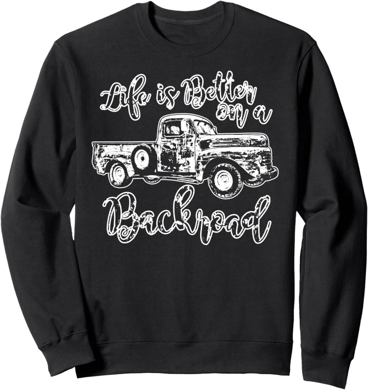 Life is better on a backroad country southern woman Vintage Sweatshirt