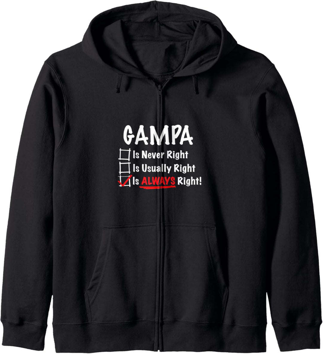 Gampa is Always Right Funny Grandpa Gift Kapuzenjacke