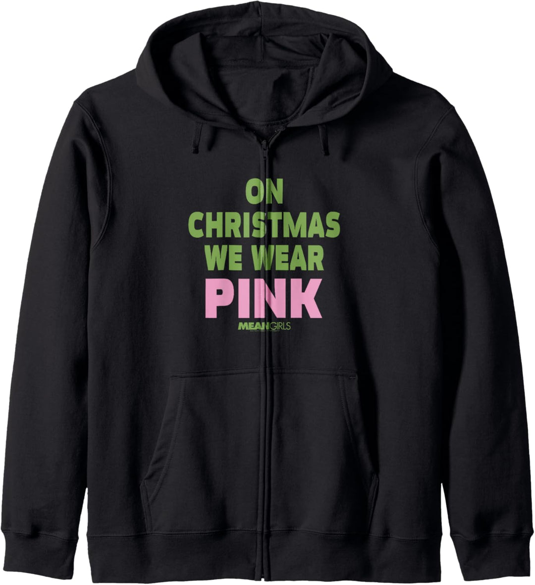 Mean Girls On Christmas tragen wir Rosa Kapuzenjacke