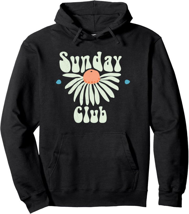 Sunday Club Hippie Style Weekend Chill Pullover Hoodie