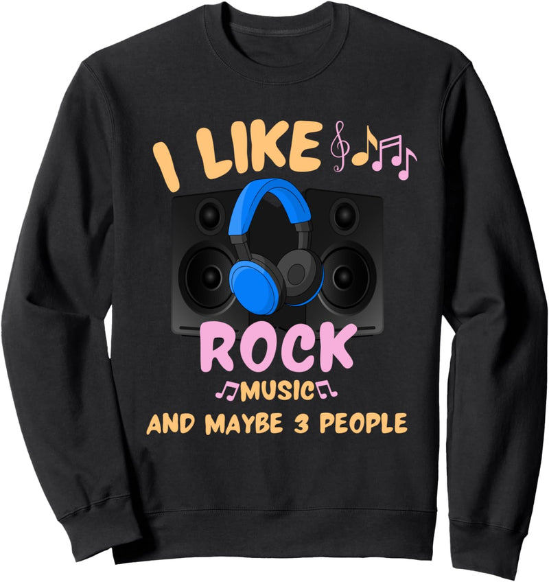 Ich mag Rockmusik und vielleicht 3 Leute Kopfhörer Männer Sweatshirt