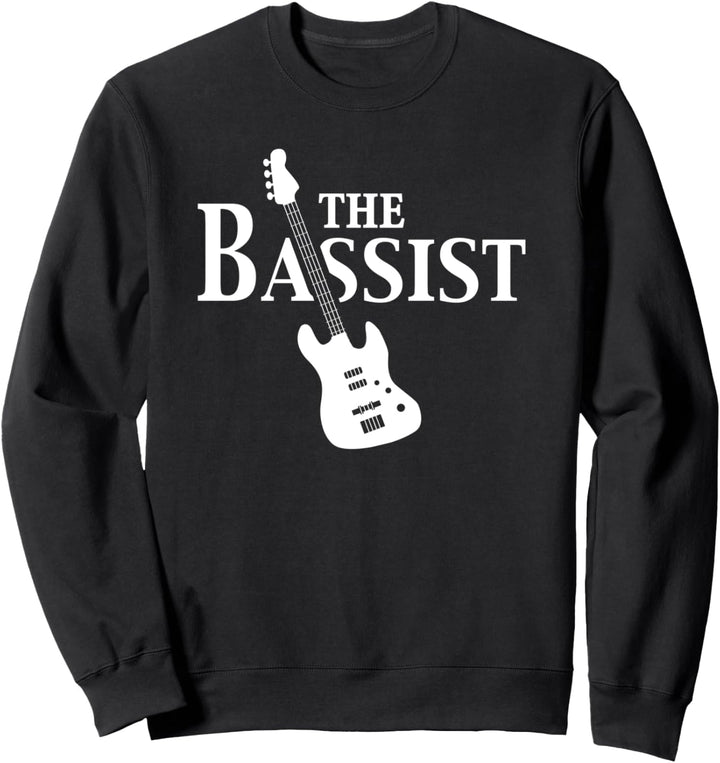 The Bassist Bassgitarre Spieler Rockmusik Band Geschenke Sweatshirt