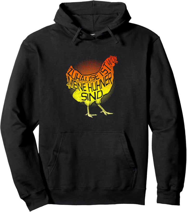 "Zuhause ist wo meine Hühner sind" Geschenk für Bauer | Huhn Pullover Hoodie