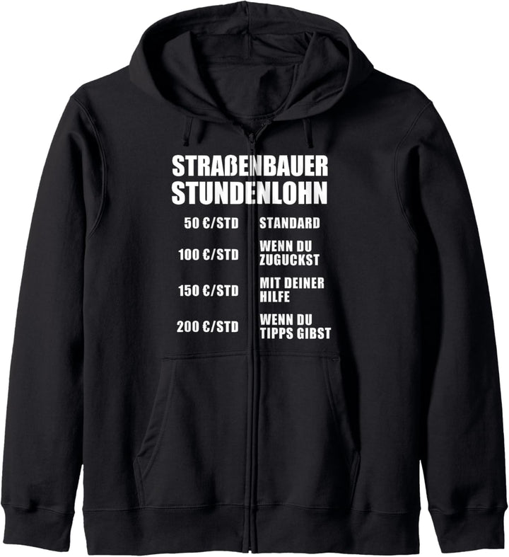 Stundenlohn Strassenbauer Handwerker Arbeit Beruf Baustelle Kapuzenjacke
