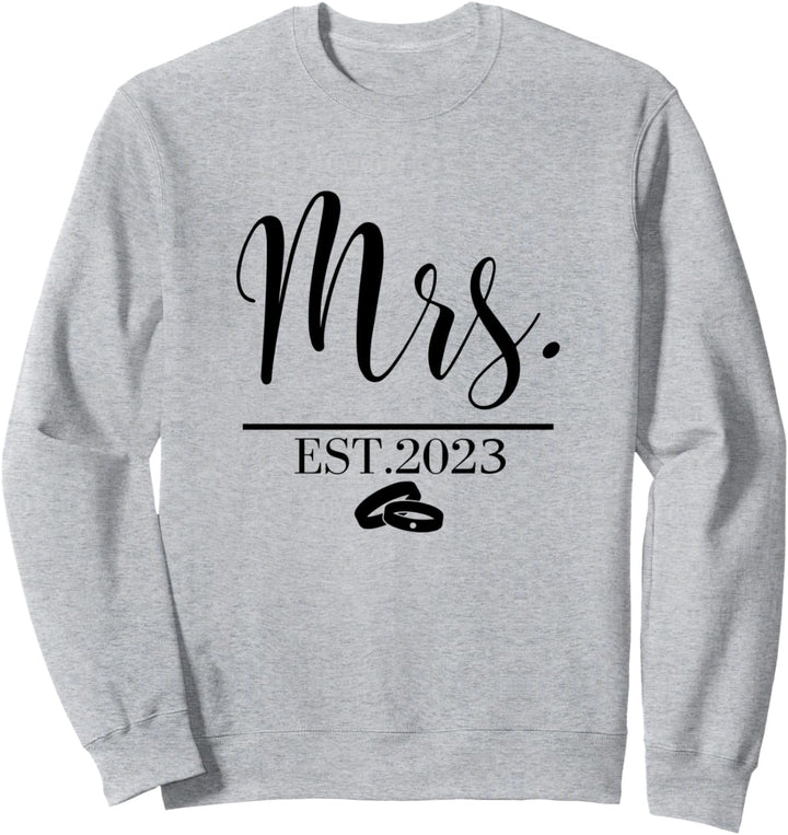 Wedding Honeymoon Bachelorette Fiancée Bride Mrs. Est 2023 Sweatshirt