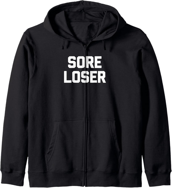 Sore Loser T-Shirt mit lustigem Spruch sarkastischer Neuheit Humor cool Kapuzenjacke