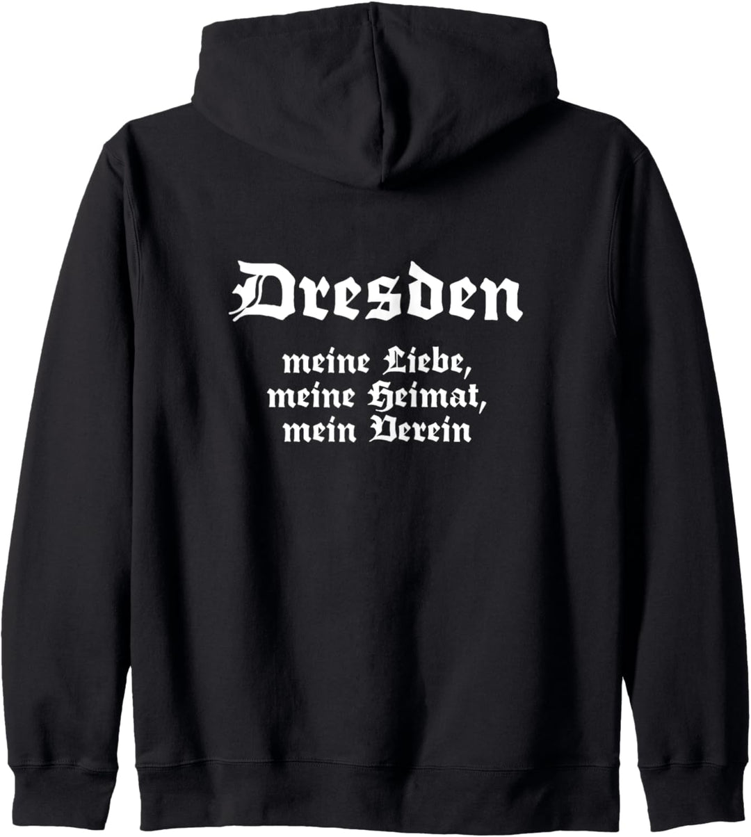 Dresden Meine Liebe Meine Heimat Mein Verein Kapuzenjacke