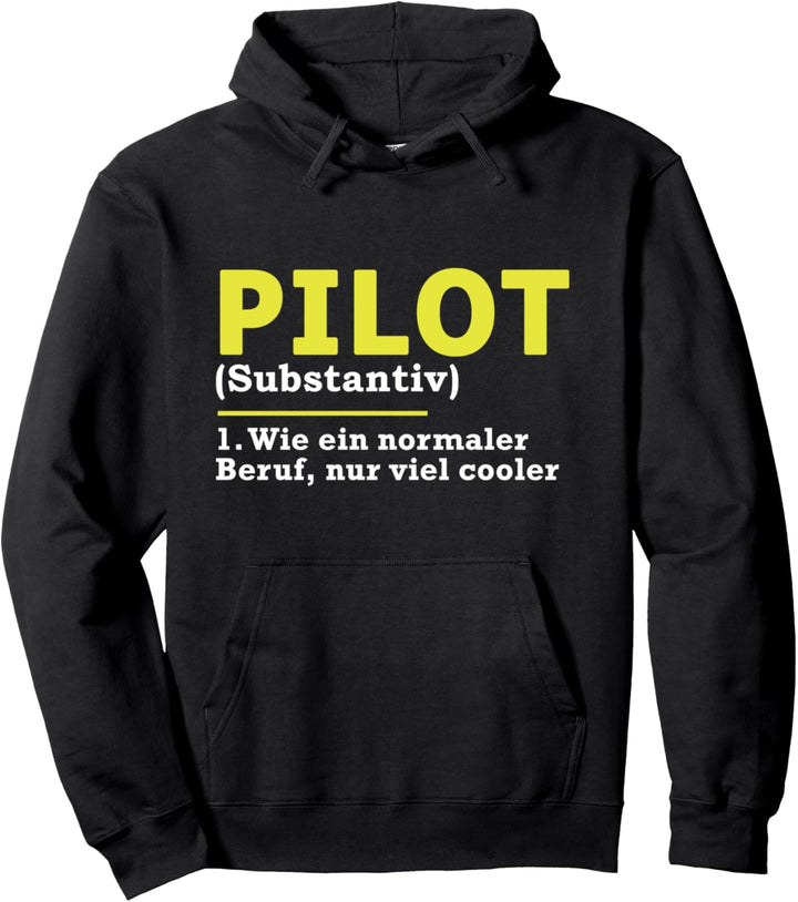 Pilot Definition Beruf Pullover Hoodie