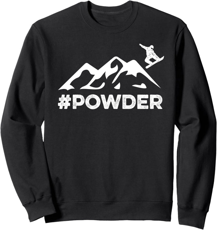 Snowboarden Design mit Snowboarder, Berg und Powder Sweatshirt