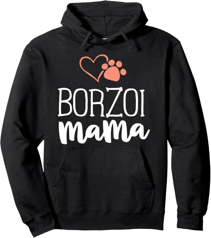 Borzoi Mama Shirt Dog Owner Gifts For Women Mothers Day Pullover Hoodie