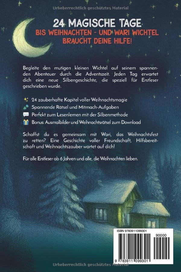 Wari Wichtel rettet Weihnachten - Adventskalender für Erstleser: 24 zauberhafte Geschichten und Räts