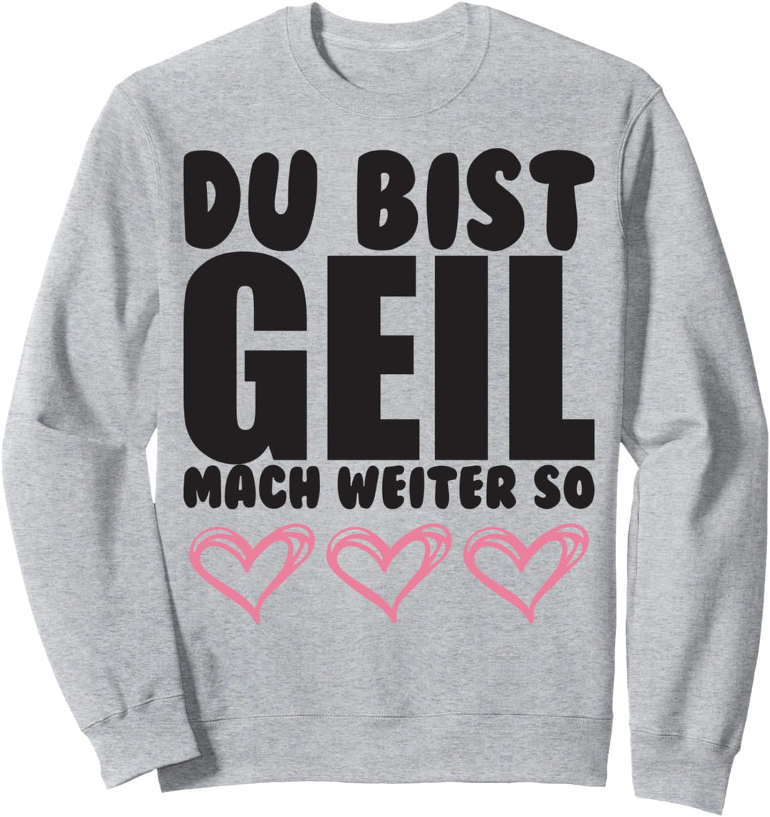 Lustiges Lieblingsperson Spruch für Freundin Kollegin Sweatshirt