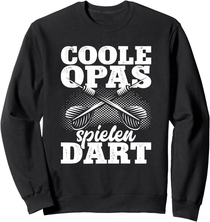 Coole Opas Spielen Dart Dartspieler Dartscheibe Darts Opa Sweatshirt