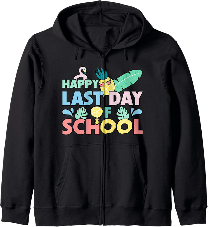 Lustiges Geschenk zur Abschlussfeier Happy Last Day School Kapuzenjacke