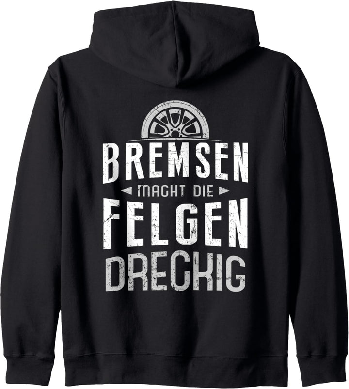 Bremsen Macht Die Felgen Dreckig Für Auto Tuner Kapuzenjacke