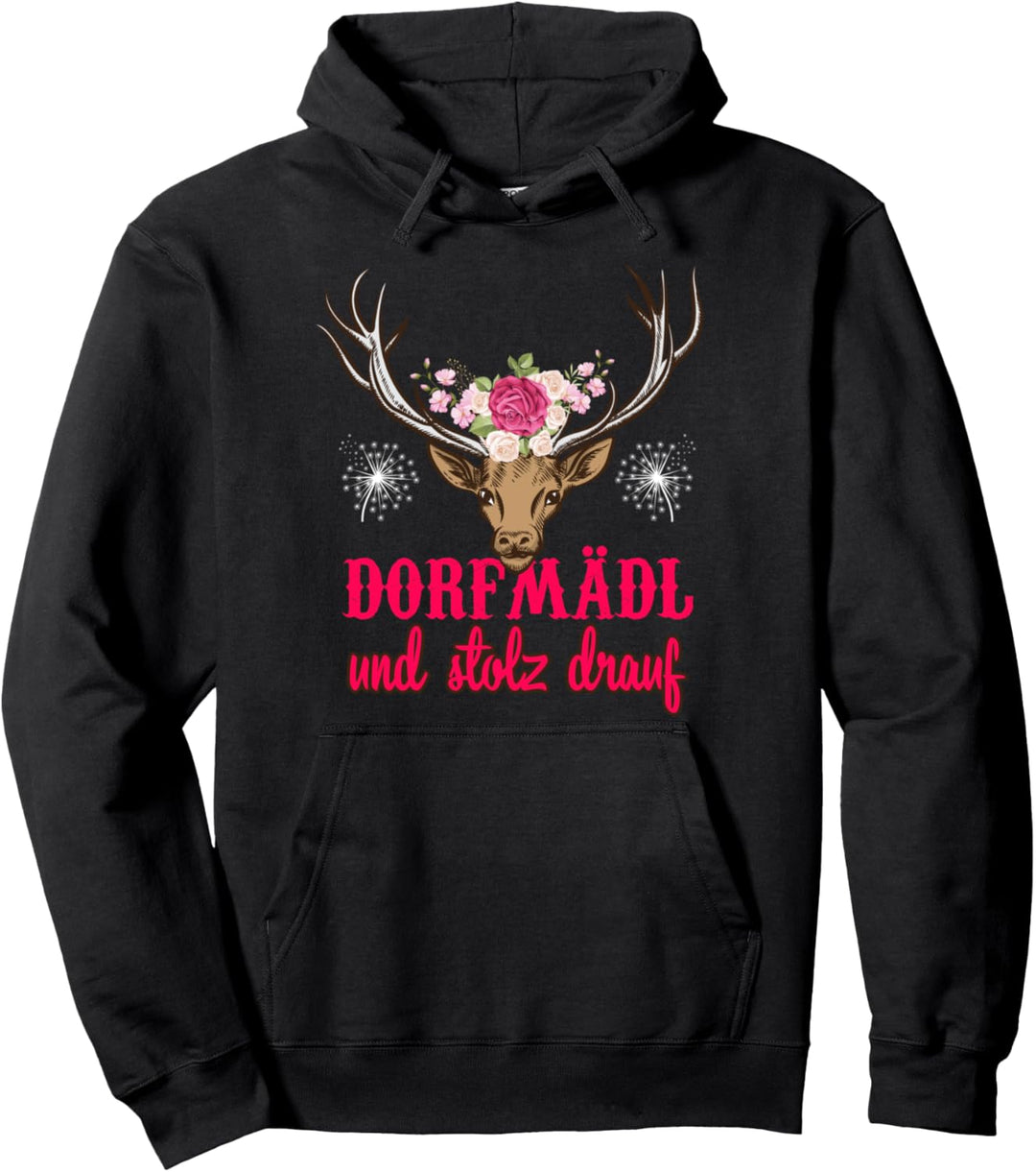 Dorfmädel und stolz drauf Landwirt Hirsch Bauernhof Dorffest Pullover Hoodie