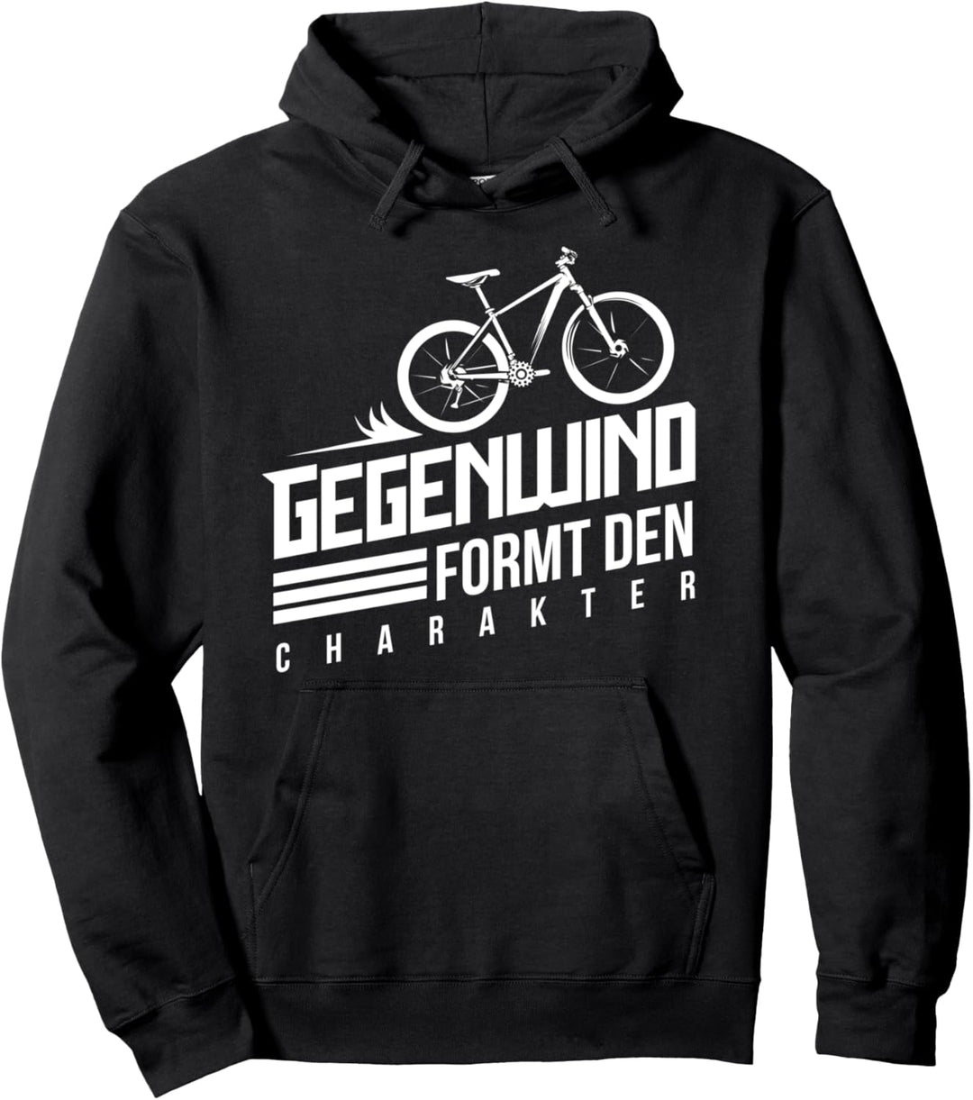 Gegenwind Formt Den Charakter Fahrradfahrer Fahrrad Pullover Hoodie