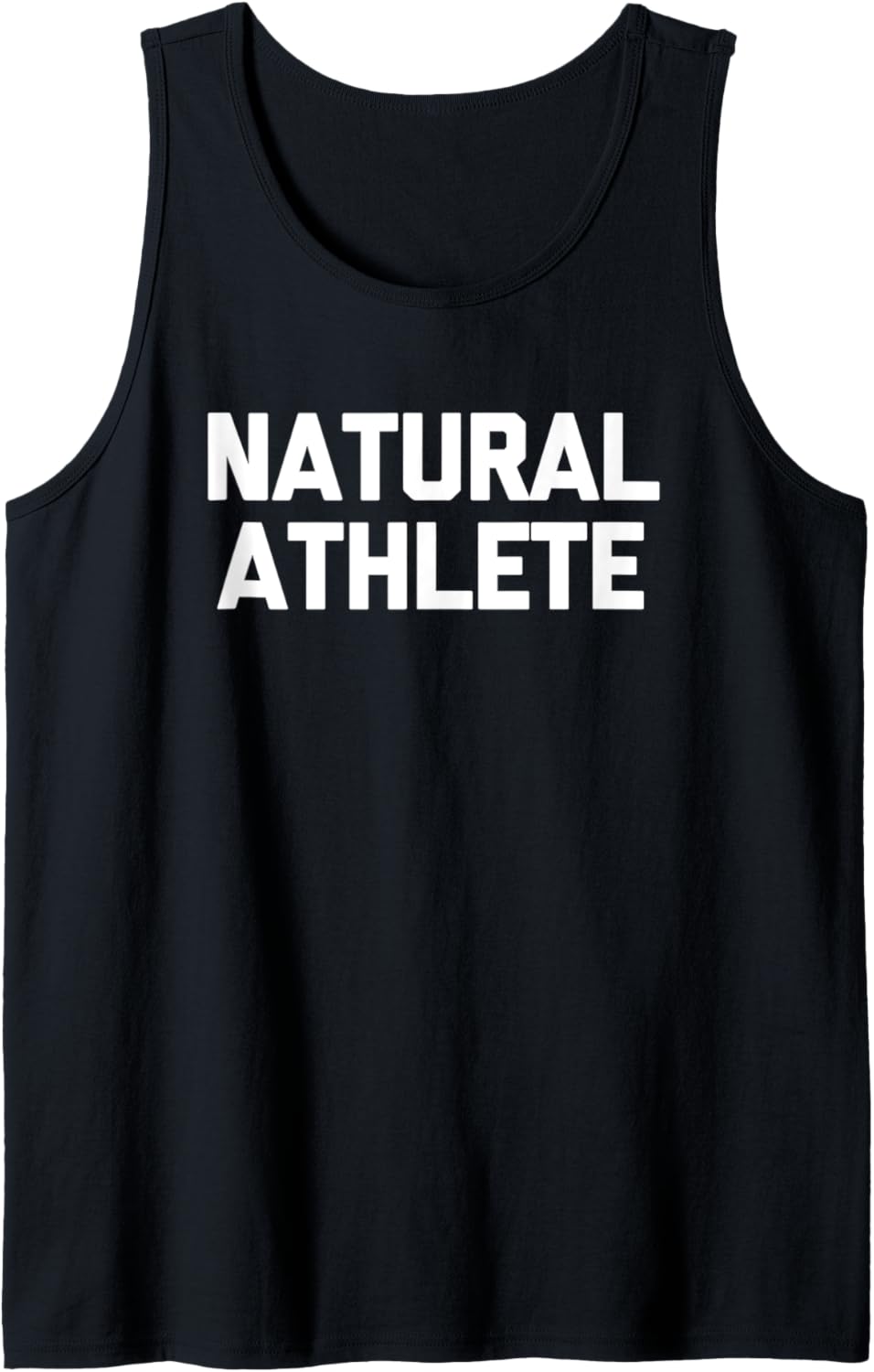 Natural Athlete - Lustiger Spruch sarkastisch Neuheit Cool Sports Tank Top