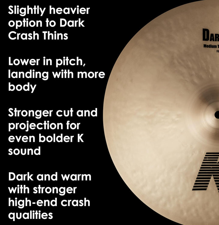 Zildjian K Zildjian Series - 16" Dark Crash Medium Thin 16 Inch 16 Zoll Dark Medium Thin Crash, 16 Z