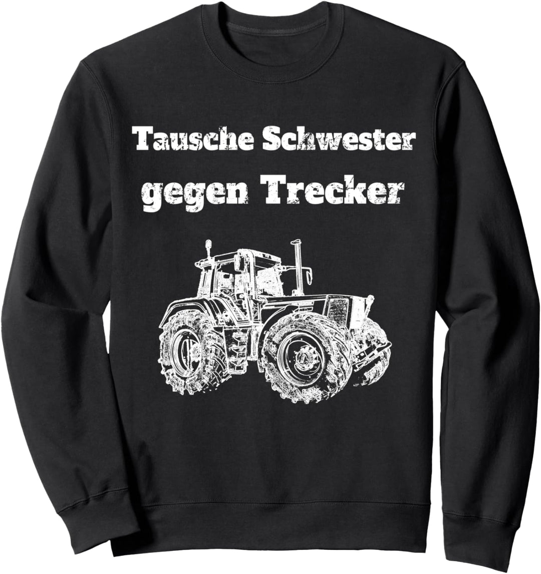Traktor Landwirt Trecker Landwirtschaft Sohn Kind Bruder Sweatshirt