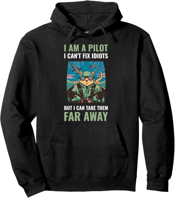 I Am A Pilot Pullover Hoodie