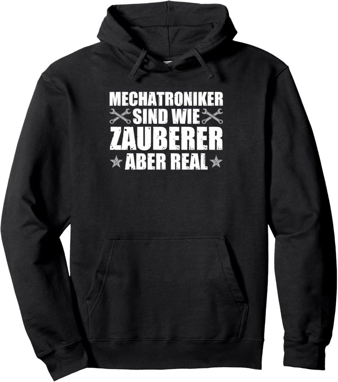 Mechatroniker sind wie Zauberer KFZ Mechatroniker Schrauber Pullover Hoodie