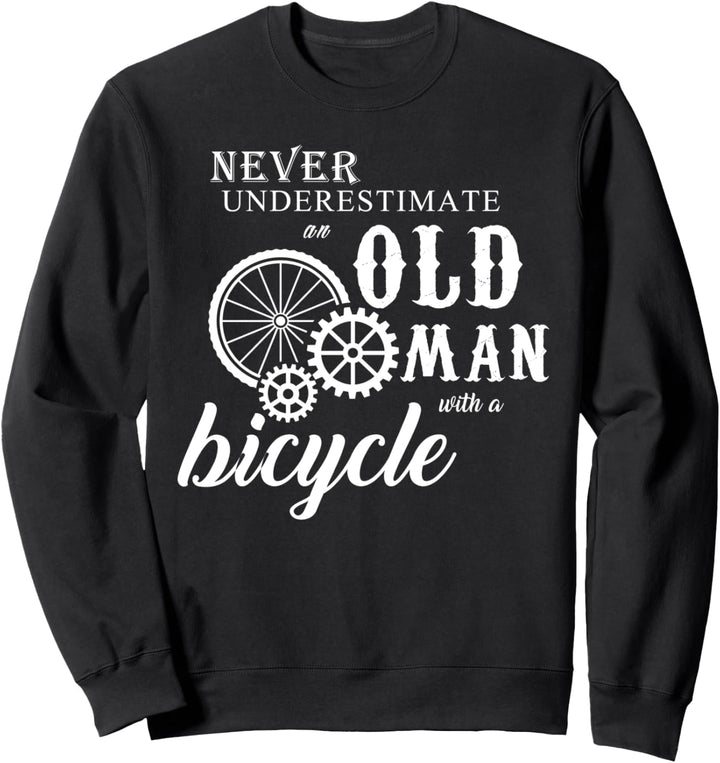 Never underestimate an old man with a bowling ball Sweatshirt